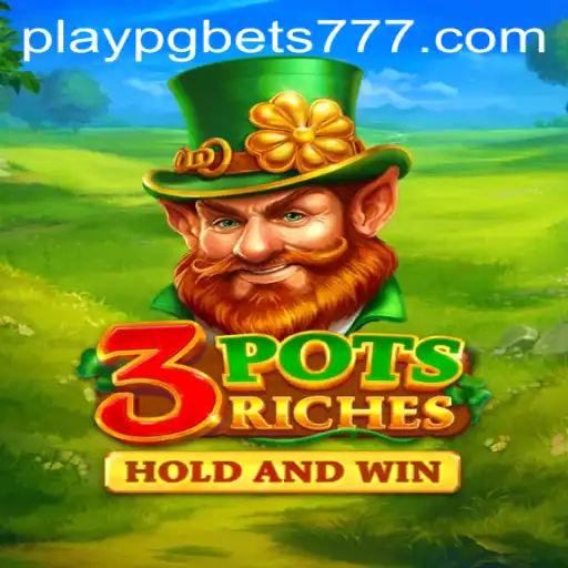 Explore a Emoção do Jogo 3potsRiches com Playpgbets